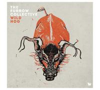 The Furrow Collective Wild Hog (Vinyl LP) 12" Album