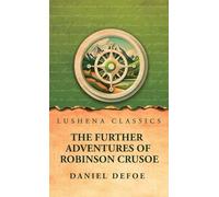 The Further Adventures of Robinson Crusoe
