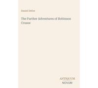 The Further Adventures of Robinson Crusoe