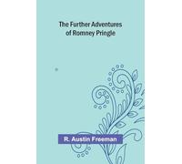 The Further Adventures of Romney Pringle