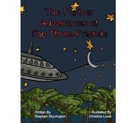The Further Adventures Of The Three Friends