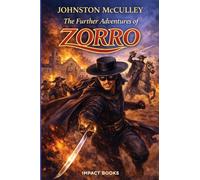 The Further Adventures of Zorro: 2