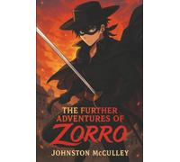 The Further Adventures of Zorro
