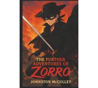 The Further Adventures of Zorro