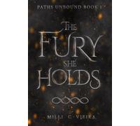 The Fury She Holds