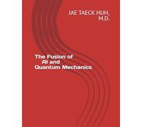 The Fusion of AI and Quantum Mechanics !