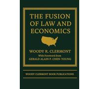 The Fusion of Law and Economics: 1