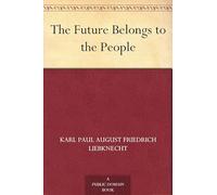 The Future Belongs to the People