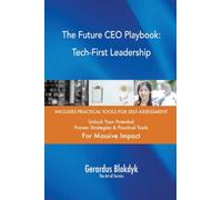 The Future CEO Playbook: Tech-First Leadership