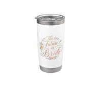 The Future Is Bride Bridal Shower & Bachelorette Party Bride Bicchiere termico in acciaio inox doppia parete
