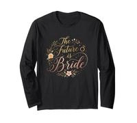 The Future Is Bride Bridal Shower & Bachelorette Party Bride Maglia a Manica