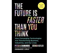 Peter H. Diamandis Steven Ko The Future Is Faster Than You T (Copertina rigida)