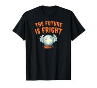 The Future Is Fright - Costume di Halloween per papà Maglietta