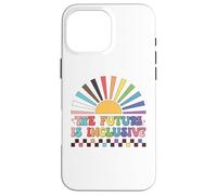 The Future is Inclusive Rainbow Pride Month LGBTQ+ Regali Custodia per iPhone 16 Pro Max