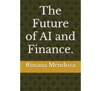 The Future of AI and Finance.
