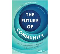 John Kraski Justin Shenkarow The Future of Community (Copertina rigida)