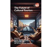 The Future of Cultural Tourism: 11