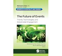 The Future of Events: Trends, Technologies, and Stakeholder Engagement
