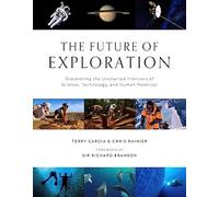 Terry Garcia Chris Rainier Future of Exploration,The (Copertina rigida)
