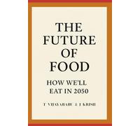 The Future of Food: How We’ll Eat in 2050