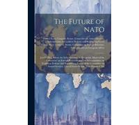 The Future of NATO (Tascabile)