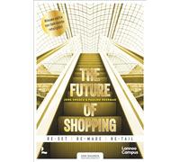 The future of shopping: re-set, re-made, re-tail