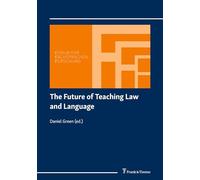 The Future of Teaching Law and Language