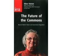 Elinor Ostrom The Future of the Commons (Tascabile)