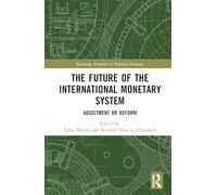 The Future of the International Monetary System: Adjustment or Reform