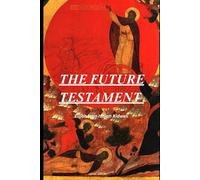The Future Testament: 1. The Book of Eli