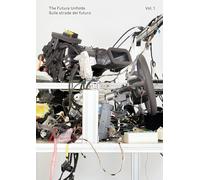 The future unfolds-Sulle strade del futuro. Ediz. a colori (Vol. 1)