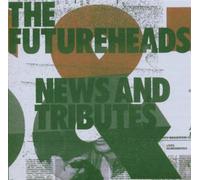 The Futureheads - News and Tributes