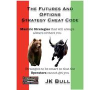 The Futures and Options Strategy Cheat Code