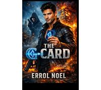 The G-Card: Volume One Blue Light Reckoning: 1