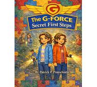 The G-Force: Secret First Steps
