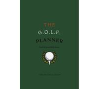 The G.O.L.F. Planner: Goal-Oriented Life Focus (Stay the Course Edition)