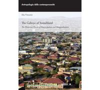 The Gaboye of Somaliland. The historical process of emancipation and margi...
