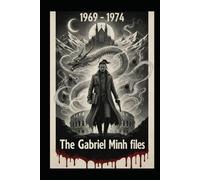 The Gabriel Minh files