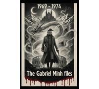 The Gabriel Minh files