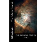 The Galactic Council Book 2: Volume 2