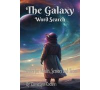The Galaxy Word Search: Word Searches with Easy to Read Print about The Galaxy and more | 6x9 inches, 110 pages | 50+ Puzzles ... Gift for Vacations, Holidays and Free Time