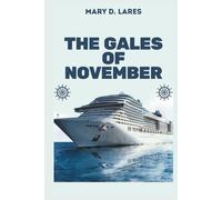 The Gales of November: The Tragic Final Voyage of the Edmund Fitzgerald