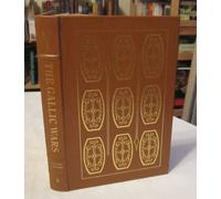 The Gallic Wars (Easton Press Military Collector's Edition)