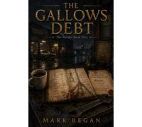 The Gallows Debt - Book 5 The Warder Series
