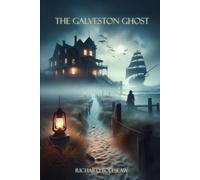 The Galveston Ghost