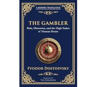 The Gambler: A Brilliant Exploration of Obsession, Risk, and Fortune: 86
