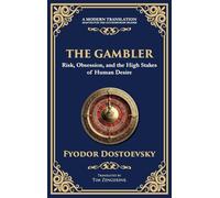 The Gambler: A Brilliant Exploration of Obsession, Risk, and Fortune (Deluxe Hardbound Edition): 86