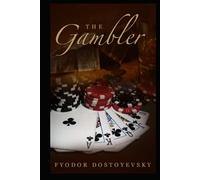 The Gambler:Illustrated Edition