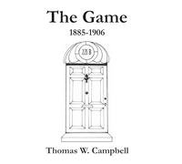 The Game 1885-1906