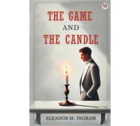 The Game And The Candle